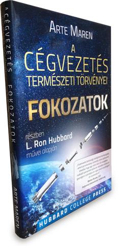 Arte Maren A cégvezetés természti törvényei Fokozato Arte Maren A cégvezetés természti törvényei Fokozato